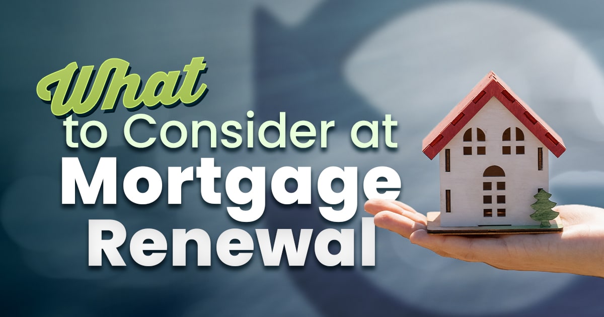 5 Benefits of Consulting a Broker for Your Mortgage Renewal